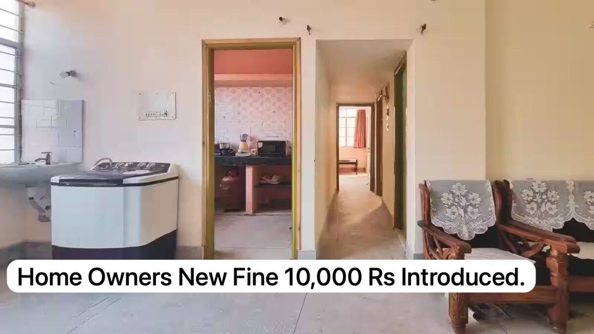 Home Owners New Fine 10000 Rs Introduced Home Owners Fully Warned For Renting Faults. 10,000 Rs Special Fine Even After Verification Now.