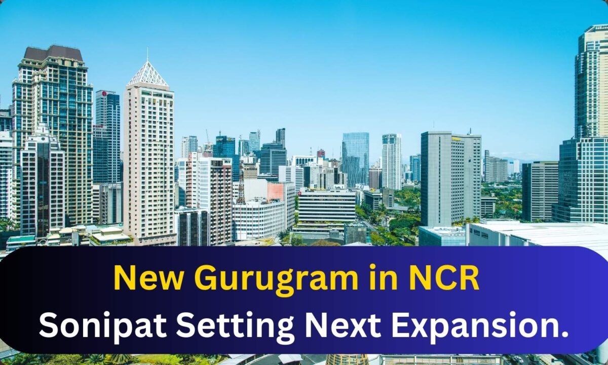 Featured Image 34 New Gurugram Setting Up In Ncr. Super Low Budget Plots And Properties Being Sold In This Area.