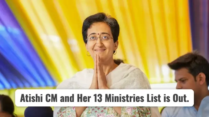 Atishi Cm Jpeg Delhi New Cm, Ministers And Allocated Ministries. One Holds 13 Department Now.